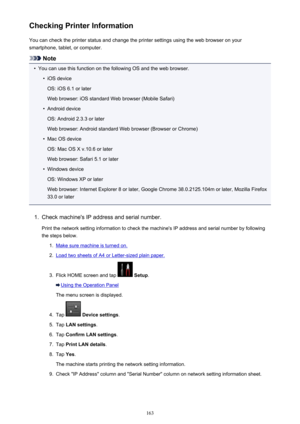 Page 163Checking Printer InformationYou can check the printer status and change the printer settings using the web browser on your
smartphone, tablet, or computer.
Note
