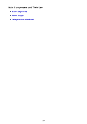 Page 259Main Components and Their Use
Main Components
Power Supply
Using the Operation Panel
259 