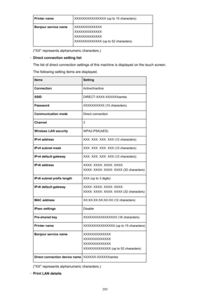 Page 295Printer nameXXXXXXXXXXXXXXX (up to 15 characters)Bonjour service nameXXXXXXXXXXXXX
XXXXXXXXXXXXX
XXXXXXXXXXXXX
XXXXXXXXXXXXX (up to 52 characters)
("XX" represents alphanumeric characters.)
