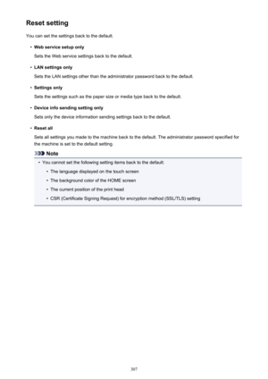 Page 307Reset settingYou can set the settings back to the default.