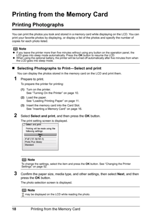 Page 2018Printing from the Memory Card
Printing from the Memory Card
Printing Photographs
You can print the photos you took and stored in a memory card while displaying on the LCD. You can 
print your favorite photos by displaying, or display a list of the photos and specify the number of 
copies for each photo listed.
