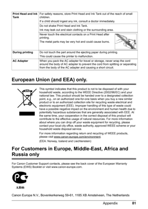 Page 8381 Appendix
European Union (and EEA) only.
This symbol indicates that this product is not to be disposed of with your 
household waste, according to the WEEE Directive (2002/96/EC) and your 
national law. This product should be handed over to a designated collection 
point, e.g., on an authorized one-for-one basis when you buy a new similar 
product or to an authorized collection site for recycling waste electrical and 
electronic equipment (EEE). Improper handling of this type of waste could 
have a...