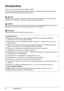 Page 42Introduction
Introduction
Thank you for purchasing the Canon PIXMA mini260.
This Photo Printing Guide uses the following symbols to indicate important information. Always 
observe the instructions indicated by these symbols.
Warning
Instructions that, if ignored, could result in death or serious personal injury caused by incorrect 
operation of the equipment. These must be observed for safe operation.
Caution
Instructions that, if ignored, could result in personal injury or material damage caused by...