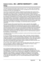 Page 8583 Appendix
Canon U.S.A., INC. LIMITED WARRANTY --- (USA 
Only)
The limited warranty set forth below is given by Canon U.S.A., Inc. (“Canon USA”) with respect to 
the new or refurbished Canonbrand product (“Product”) packaged with this limited warranty, when 
purchased and used in the United States only.
The Product is warranted against defects in materials and workmanship under normal use and 
service (a) for a period of one (1) year from the date of original purchase when delivered to you in 
new...
