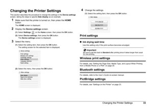 Page 3633
Changing the Printer Settings
Changing the Printer Settings
This section describes the procedure to change the settings in the  Device settings 
screen, taking the steps to specify  Date display as an example.
1Make sure that the printer is turned on, then press the  HOME 
button.
The  HOME  screen is displayed.
2Display the  Device settings  screen. 
(1)Select  Settings   on the Home screen, then press the  OK button.
(2) Select  Device settings , then press the OK button.
The  Device settings...