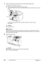 Page 112110Chapter 11Routine Maintenance
1Open the Scanning Unit (Printer Cover) and the Paper Output Tray.
(1)Make sure the machine is turned on.
(2)Raise the Scanning Unit (Printer Cover) until it stops.
* The Paper Output Tray will open automatically after the Print Head Holder moves to the 
center.
(A) Press the Open Button to open the Paper Output Tray if it does not open 
automatically.
2Open the Inner Cover.
Caution
Do not hold the LCD.
Important
If the Scanning Unit (Printer Cover) is left open for more...