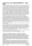 Page 178176Chapter 13Appendix
CANON U.S.A., INC. LIMITED WARRANTY --- (USA 
Only)
The limited warranty set forth below is given by Canon U.S.A., Inc. (“Canon USA”) with respect to 
the new or refurbished Canon-brand product (“Product”) packaged with this limited warranty, when 
purchased and used in the United States only. The Product is warranted against defects in materials 
and workmanship under normal use and service (a) for a period of one (1) year from the date of 
original purchase when delivered to you...