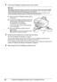 Page 3026Printing Photographs Directl y from a Compliant Device
2Connect the PictBridge compliant device to the machine.
(1)Make sure that the PictBridge compliant device 
is turned off.
(2) Connect the PictBridge compliant device to the 
machine using a USB cable recommended by 
the manufacturer of the device.
The device turns on automatically.
If your device does not turn on automatically, 
turn it on manually.
(3) Set up the PictBridge compliant device for 
direct printing.
 will appear on the LCD of the...