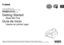 Page 1
ESPAÑOL
ENGLISH
series
Asegúrese de leer este manual antes de usar el equipo. Consérvelo \
a mano para utilizarlo como referencia en el futuro.
Guía de inicio
Equipo multifunción para oficina Canon Inkjet
Léame en primer lugar
Make sure to read this manual before using the machine. Please keep it in hand for future reference.
Getting Started
Canon Inkjet Office All-In-One
Read Me First 