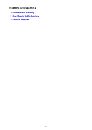 Page 844Problems with Scanning
Problems with Scanning
Scan Results Not Satisfactory
Software Problems
844 