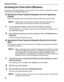 Page 36Advanced Printing
32
Accessing the Printer Driver (Windows)
The printer properties dialog box can be opened from either within an application program, 
or directly from the Windows Start menu.
„Opening the Printer Properties Dialog Box from Your Application 
Program
When specifying the printer settings before printing, follow the procedure below.
Depending on your application program, operations may differ. For 
details, refer to the instruction manual of your application.
1In your application program,...