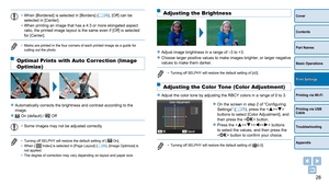 Page 2828
Cover
Contents
Part Names
Basic Operations
Printing via USB 
Cable
Troubleshooting
Appendix
Printing via Wi-Fi
Print Settings
• When [Bordered] is selected in [Borders] (=  26), [Off] can be 
selected in [Center].
•
 
When printing an image that has a 4:3 or more elongated aspect 
ratio, the printed image layout is the same even if [Of

f] is selected 
for [Center].
• Marks are printed in the four corners of each printed image as a guide f\
or 
cutting out the photo.
Optimal Prints with Auto...