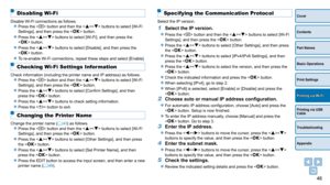 Page 4848
Cover
Contents
Part Names
Basic Operations
Print Settings
Printing via USB 
Cable
Troubleshooting
Appendix
Printing via Wi-Fi
Specifying the Communication Protocol
Select the IP version.
1 Select the IP version.
zzPress the  button and then the  buttons to select [Wi-Fi 
Settings], and then press the  button.
zzPress the  buttons to select [Other Settings], and then press 
the  button.
zzPress the  buttons to select [IPv4/IPv6 Settings], and then 
press the  button.
zzPress the  buttons to select the...