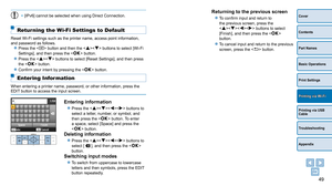 Page 4949
Cover
Contents
Part Names
Basic Operations
Print Settings
Printing via USB 
Cable
Troubleshooting
Appendix
Printing via Wi-Fi
Returning to the previous screen
zzTo confirm input and return to 
the previous screen, press the 
 buttons to select 
[Finish], and then press the  
button.
zzTo cancel input and return to the previous 
screen, press the  button.
• [IPv6] cannot be selected when using Direct Connection.
Returning the Wi-Fi Settings to Default
Reset Wi-Fi settings such as the printer name,...