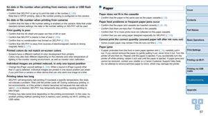 Page 5757
Cover
Contents
Part Names
Basic Operations
Print Settings
Printing via USB 
Cable
Appendix
Printing via Wi-Fi
Troubleshooting
Paper
Paper does not fit in the cassette• Confirm that the paper is the same size as the paper cassette (=  2).
Paper feed problems or frequent paper jams occur• Confirm that the paper and cassette are inserted correctly (=  9, 10).
•
 Confirm that there are less than 19 sheets in the cassette.
•
 
Confirm that 19 or more prints have not collected on the paper cassette.
•...