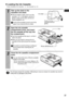 Page 29
27
„Loading the Ink Cassette
Proper Handling of Ink Cassettes   Ink Cassettes (p. 15)
Do not reuse empty ink cassettes. Attempting to reuse an empty ink cassette may result in 
malfunction or damage to the printer.
1Take up the slack in the 
cassette’s ink sheet.
zIf the ink sheet is slack, push in on the 
sprocket   in the figure, and turn it 
gently to take up the slack until the ink 
sheet straightens out.
It will not be possible to print to all of the 
paper if you overwind the ink sheet.
2Open the...