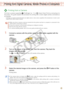 Page 15
15

Printing from Digital Cameras, Mobile Phones or Computers
 Printing from a Camera
Print from a camera supporting  (PictBridge*) (p. 11) or  (Canon Direct Print) by connecting it to the  printer.  This  guide  explains  the  procedure  for  printing  with  a  Canon  digital  camera  connected  as an example. 
*  PictBridge is an industry standard that allows any digital camera or video camera, regardless of the manufacturer or model, to print images directly without using a computer.
Make sure that...