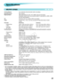 Page 34SELPHY CP800
33
Specifications
Printing MethodDye-sublimation thermal transfer (with overcoating)
Resolution/Color 
Representation 300 x 300 dpi
YMC (256 shades per color, 16.77 million colors per dot (max))
(Resolution based on the “area intensity method” is equivalent to\
 a 4800 x 4800 
dpi color representation)*
1 
Ink Dedicated color ink cassette (Y/M/C/overcoating)
Paper Postcard Size, L Size, Card Size (including full page label sheets, 8-label 
sheets)
Print Size Borderless Bordered
Postcard...