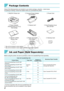 Page 22
Package Contents
Check if the following items are included in your printer package, using the □ check boxes.
If anything is missing, contact the retailer where you purchased the pri\
nter.
□ SELPHY Printer Unit□ Compact Power AdapterCA-CP200 B□ Power Cord
□ Paper Cassette 
(Postcard Size (4 x 6 in.))  PCP-CP400□ Cleaner Unit*1□ Dust Protection CoverDPC-CP100*2
□ SELPHY CP900  Solution Disk□ Printer User Guide  (This Guide)□ Warranty Card
*1 May not be included in some regions.
*2 May not be included in...