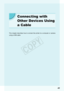 Page 4343
Connecting with 
Other Devices Using 
a Cable
This chapter describes how to connect the printer to a computer or camer\
a 
using a USB cable. 
COPY  