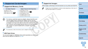 Page 1313
Cover
Contents
Part Names
Print Settings
Printing via USB 
Cable
Troubleshooting
Appendix
Printing via Wi-Fi
Basic Operations
Supported Cards/Images
Supported Memor y Cards
No Adapter RequiredAdapter Required (Sold Separately)
•
 SD Memory Card
• SDHC Memory Card
• SDXC Memory Card 
• miniSD Memory Card
• miniSDHC Memory Card • microSD Memory Card
• microSDHC Memory Card
• microSDXC Memory Card
•	 For memory cards that require an adapter, always insert the card 
into the adapter before inserting the...