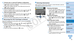 Page 4545
Cover
Contents
Part Names
Basic Operations
Print Settings
Printing via USB 
Cable
Troubleshooting
Appendix
Printing via Wi-Fi
2	 Choose	auto	or	manual	IP	address	configuration.
zzFor automatic IP address configuration, choose [Auto] and press the 
 button. Setup is now finished.
zzTo enter the IP address manually, choose [Manual] and press the 
 button. Go to step 3.
3 Enter the IP address.
zzPress the  buttons to move the cursor, press the  
buttons to specify the value, and then press the  button.
4...