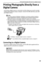 Page 41Printing Photographs Directly from a Digital Camera
39
Printing Photographs Directly from a 
Digital Camera
Connecting a digital camera or camcorder to printer allows you to print recorded 
images directly without using a computer. Connect the USB cable that came with 
your digital camera.
note
• This printer supports PictBridge. PictBridge is an Industry standard enabling a 
range of digital photo solutions, including the direct printing of photos from a 
digital still cameras or camcorders* without the...