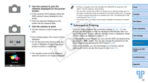 Page 3535
Cover
Contents
Part Names
Basic Operations
Print Settings
Printing via USB 
Cable
Troubleshooting
Appendix
Printing via Wi-Fi
5 Use the camera to join the 
network displayed on the printer 
screen.
zzIn the camera’s Wi-Fi settings, select the 
SSID (network name) displayed on the 
printer.
zzEnter the password displayed on the 
printer into the password field.
6 Use the camera to print.
zzUse the camera to select images and 
print.
zzOnce printing begins, the screen at left is 
displayed.
zzDo not...