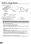 Page 42
Check the Package Contents
Scanner and Accessories
Documents and Software Programs
• Quick Start Guide (this guide)
• Additional Documents
• CanoScan Setup Utility CD-ROM
• Approximately 229 MB of hard disk space on your computer is required to install all 
the programs. Additional free hard disk space is required to operate the programs.
ScanGear CS (25 MB) - Scanner Driver
It allows you to scan and load images from the scanner.
CanoScan Toolbox (5 MB) - Scanning Utility Program
It enables you to scan...