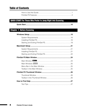 Page 64
1
2
3
4
5
FilmGet FS User’s Guide
Table of Contents
How to Use this Guide.......................................................................1
FilmGet FS Features ..........................................................................3
Quick Start................................................................................................10
Windows Setup ........................................................................................18
System Requirements...