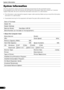 Page 14System Information
14
System Information
This form should be used to record the operating environment for the purchased scanner. 
If any problems occur with the scanner, you will need this information when you contact our Customer 
Support Help Desk. Be sure to record the information and store it in a safe location.
• This information is also required to request a repair under warranty. Make sure you record the information 
and store it in a safe location.
• Guaranteed servicing for this equipment will...