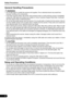 Page 4Safety Precautions
2 General Handling Precautions
WARNING• Do not take apart or modify the scanner and supplies. Fire or electrical shock may result from 
improper handling of its components.
• If you hear unusual noises, see smoke, feel excessive heat or smell anything unusual, immediately 
unplug the USB cable and contact your retailer or Canon Customer Support Help Desk. Continued 
use may result in fires or electrical shock.
• Do not use flammable sprays near the scanner. Do not spill water or...