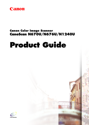 Page 1Canon Color Image Scanner
CanoScan N670U/N676U/N1240U
Product Guide 