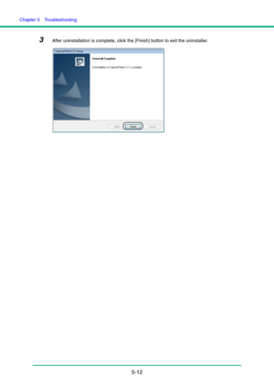 Page 93Chapter 5  Troubleshooting
5-12
3After uninstallation is complete, click the [Finish] button to exit the uninstaller. 