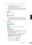 Page 75Software Setup69
Chapter 3
• When scanning a page with a dark area at the left or right edge
• When scanning a glossy or reflective document
• When the brightness setting is incorrect
• When Custom setting is selected in the Gamma Settings dialog box
☞Depending on the application program, operation may become unstable 
when [Auto-detection] is enabled. In that case, [Auto-detection] should be 
disabled.
Dots per inch
Select the scanning resolution. 
☞Higher resolutions provide clearer images, but produce...