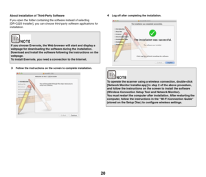 Page 2020
About Installation of Third-Party Software
If you open the folder containing the software instead of selecting 
[DR-C225 Installer], you can choose third-party software applications for 
installation.
3Follow the instructions on the screen to complete installation.
4Log off after completing the installation.
If you choose Evernote, the Web browser will start and display a 
webpage for downloading the software during the installation. 
Download and install the software following the instructions on the...
