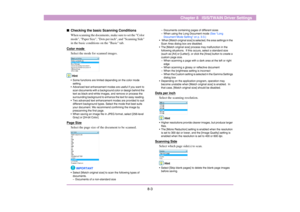 Page 1048-3
Chapter 8   ISIS/TWAIN Driver Settings
■Checking the basic Scanning Conditions 
When scanning the documents, make sure to set the Color 
mode, Paper Size, Dots per inch, and Scanning Side 
in the basic conditions on the Basic tab.  
Color mode Select the mode for scanned images.Hint• Some functions are limited depending on the color mode 
setting. 
• Advanced text enhancement modes are useful if you want to 
scan documents with a background color or design behind the 
text as black-and-white images,...