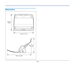 Page 103103
Dimensions
230 mm
(9.06)
280 mm (11.02)
606 mm (23.86)366.4 mm
(14.43) 