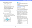 Page 584-5
Chapter 4   Other Functions
3.Press the Start Key to start scanning.
“Verifying…” is displayed.
Hint
If the specified count is exceeded while scanning, or if the 
scanned count does not reach the specified count when 
scanning is finished, an error is displayed.
The specified count is exceeded while scanning
Scanning finishes without reaching the specified count
■Double-Feed Detection Function
The scanner can detect double feeds. Two detection 
methods are used: comparison of document lengths, and...