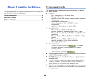 Page 1514
Chapter 3 Installing the Software
This section describes the software  installation procedure using the setup 
disk (DVD) that comes with this product.
System requirements ......................................................................... 14
Setup Disc Contents........................................................................... 15
Software Installation........................................................................... 16
System requirements
The following system requirements are...