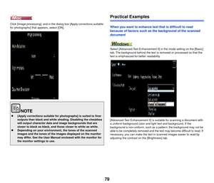 Page 8079
Click [Image processing], and in the dialog box [Apply corrections suitable 
for photographs] that appears, select [ON].
Practical Examples
When you want to enhance text  that is difficult to read 
because of factors such as the background of the scanned 
document
Select [Advanced Text Enhancement II] in the mode setting on the [Basic] 
tab. The background behind the text is removed or processed so that the 
text is emphasized for better readability.
[Advanced Text Enhancement II] is suitable for...