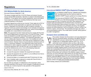 Page 109
Regulations
FCC REGULATIONS (For North America)
Document Scanner, Model M111162
This device complies with Part 15 of FCC Rules and Industry Canada 
licence-exempt RSS standard(s). Operation is subject to the following two 
conditions: (1) this device may not cause interference, and (2) this device 
must accept any interference, in cluding interference that may cause 
undesired operation of this device.
Le présent appareil est conforme aux la  partie 15 des règles de la FCC et 
CNR dIndustrie Canada...