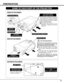 Page 77
PREPARATION
NAME OF EACH PART OF THE PROJECTOR
These Air Intake Vents
should not be blocked.
BOTTOM OF THE CABINET
BACK OF THE CABINET
POWER CORD CONNECTOR
FRONT OF THE CABINET
LAMP COVER
ADJUSTABLE FEET
AND 
FEET LOCK LATCHES
PROJECTION LENS
SPEAKER 
(Monaural)
INFRARED 
REMOTE RECEIVER
LENS COVER
This projector is equipped with cooling
fans for protection from overheating.
Pay attention to the following to ensure
proper ventilation and avoid a possible
risk of fire and malfunction.
Do not cover the...