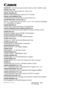 Page 64©CANON INC.  2005
YT1-1347-001
CANON INC.30-2, Shimomaruko 3-chome, Ohta-ku, Tokyo 146-8501, Japan
CANON U.S.A., INC. 
One Canon Plaza, Lake Success, NY 11042, U.S.A.
CANON CANADA, INC.
6390 Dixie Road Mississauga, Ontario L5T 1P7 Canada
CANON LATIN AMERICA, INC.
703 Waterford Way Suite 400 Miami, Florida 33126 U.S.A.
CANON MEXICANA, S.DE R.L.DE C.V. 
Blvd. M. A. Camacho No.138, Piso PB 15, 16 y 17, Col. Lomas de Chapultepec, 
C. P. 11000 México, D.F. México
CANON EUROPA N.V.
P. O.Box 2262, 1180 EG...