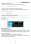 Page 5748
5. Using On-Screen Menu
Enabling Fan Speed Mode [Fan mode]
This option allows you to select two modes for fan speed: Auto mode and High speed mode.
Auto ...................... The built-in fans automatically run at a variable speed according to the internal temperature.
High ...................... The built-in fans run at a fixed high speed.
When you wish to cool down the temperature inside the projector quickly, select [High].
NOTE: It is recommended that you select High speed mode if you continue to...