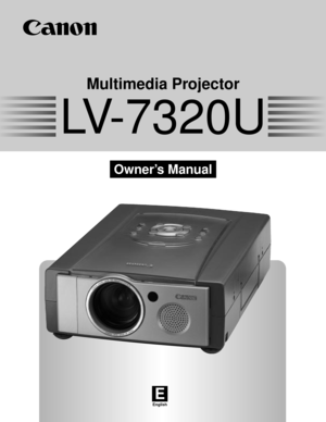 Page 1E
English
Multimedia Projector
Owner’s Manual
LV-7320U 