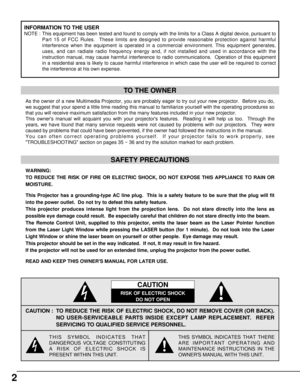 Page 22
INFORMATION TO THE USER
NOTE : This equipment has been tested and found to comply with the limits for a Class A digital device, pursuant to
Part 15 of FCC Rules.  These limits are designed to provide reasonable protection against harmful
interference when the equipment is operated in a commercial environment. This equipment generates,
uses, and can radiate radio frequency energy and, if not installed and used in accordance with the
instruction manual, may cause harmful interference to radio...