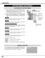 Page 3030
Each of the keys operates as follow.
VIDEO MODE
PICTURE IMAGE ADJUSTMENT
Press the MENU button and the ON-SCREEN MENU will
appear.  Press the POINT LEFT/RIGHT buttons to select
IMAGE  and press the SELECT button.  Another dialog box
PICTURE IMAGE ADJUSTMENT Menu will appear. 
Press the POINT DOWN button and a red-arrow icon will
appear.  Move the arrow to the item that you want to adjust by
pressing the POINT UP/DOWN buttons.  To change the value,
press either the POINT RIGHT button or the POINT LEFT...