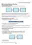 Page 38
29
3. Projecting an Image (Basic Operation)
❹ Correcting Keystone Distortion
Correcting Keystone Distortion
If the screen is tilted vertically, keystone distortion becomes large. Proceed with the following
steps to correct keystone distortion
 
NOTE: The Keystone correction can cause an image to be slightly blurred because the correction is made electronically.
NOTE: The Keystone correction range can be made narrower, depending on a signal or its aspect ratio selection.
NOTE: Turning off the projector...