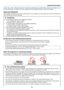 Page 5
v
Important Informat  on
10
For  UK  only:  In  UK,  a  BS  approved  power  cord  with  moulded  plug  has  a  Black  (five  Amps)  fuse  installed  for  use 
with this equipment. If a power cord is not supplied with this equipment please contact your supplier.
Important Safeguards
These  safety  instructions  are  to  ensure  the  long  life  of  your  projector  and  to  prevent  fire  and  shock.  Please  read 
them carefully and heed all warnings.
Installation
•  Do not place the...